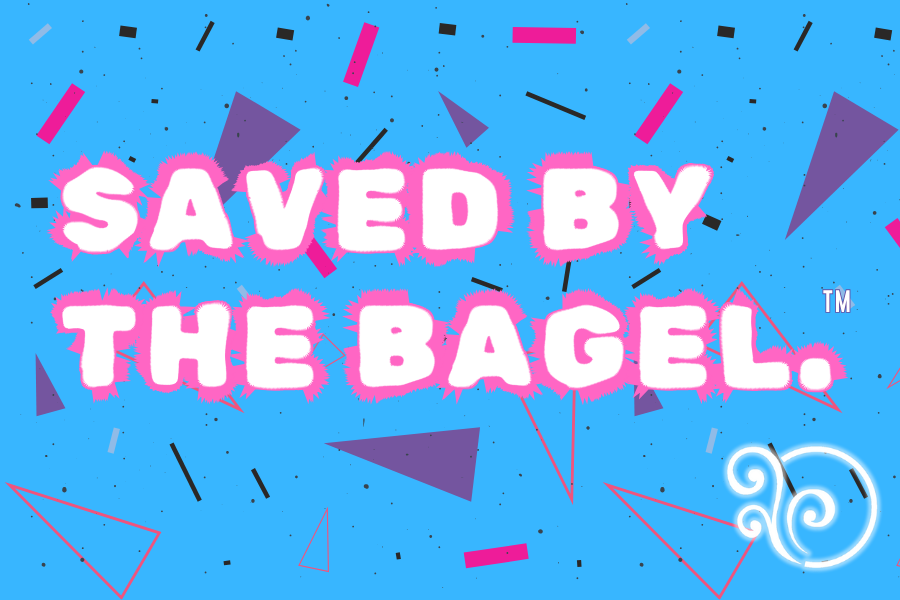 Saved by the Bagel.